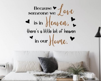There is a little bit of heaven in our home Quote